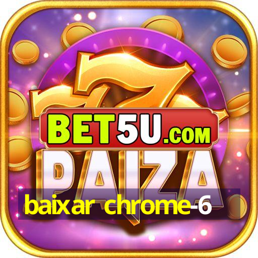 baixar chrome